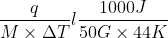\frac{q}{M\times \Delta T}l\frac{1000J}{50G\times 44K}